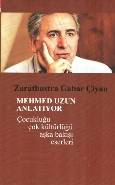 Mehmed Uzun Anlatıyor Çocukluğu Çok Kültürlüğü Aşka Bakışı Eserleri