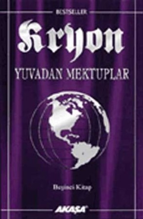 Kryon 5. Kitap Yuvadan Mektuplar