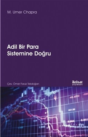 Adil Bir Para Sistemine Doğru - Towards A Just Monetary System