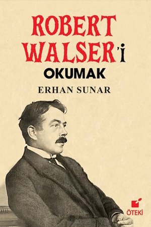 Robert Walser'i Okumak