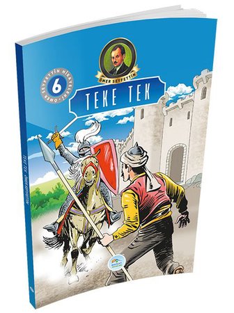 Ömer Seyfettin Hikayeleri 6 - Teke Tek