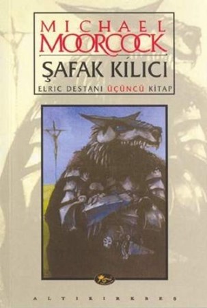 Hawkmoon Destanı 3. Kitap Şafak Kılıcı