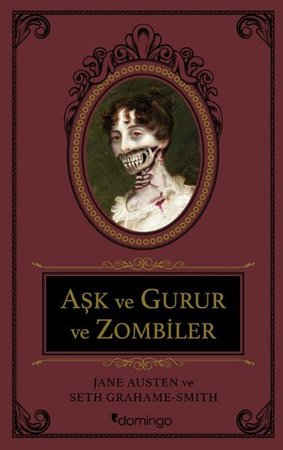 Aşk ve Gurur ve Zombiler (Ciltli)