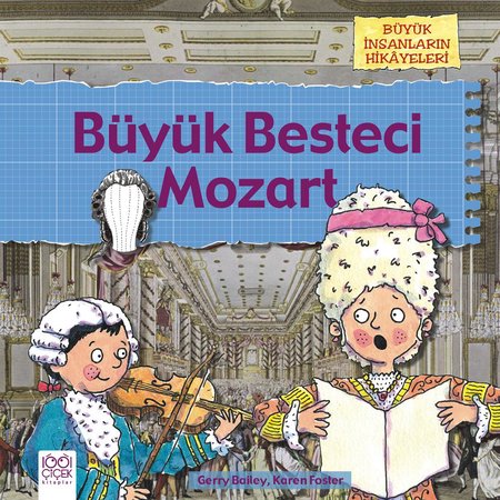 Büyük İnsanların Hikayeleri - Mozartın Peruğu