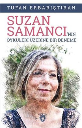 Suzan Samancı´nın Öyküleri Üzerine Bir Deneme