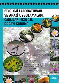 Biyoloji Laboratuvarı ve Arazi Uygulamaları - Canlılar, Ekoloji Doğayı Koruma
