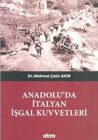 Anadoluda İtalyan İşgal Kuvvetleri