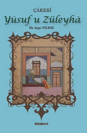 Çakeri Yusuf U Züleyha