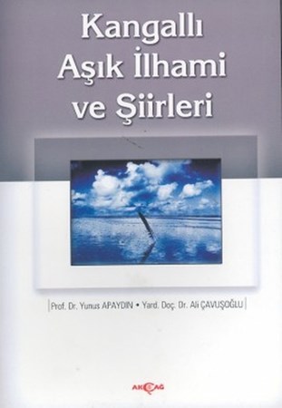 Kangallı Aşık İhami Ve Şiirleri
