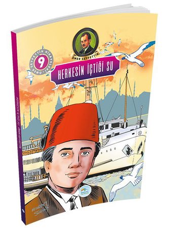 Ömer Seyfettin Hikayeleri 9 - Herkesin İçtiği Su