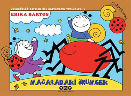 Uğurböceği Sevecen ile Salyangoz Tomurcuk 09 - Mağaradaki Örümcek