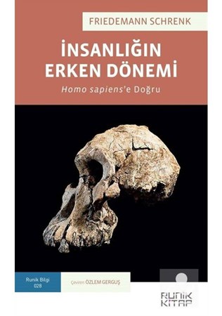 İnsanlığın Erken Dönemi: Homo Sapiens'E Doğru
