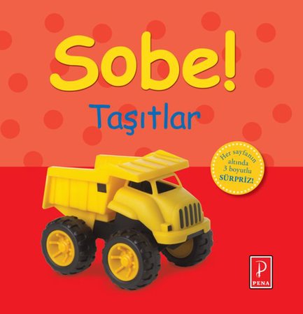 Sobe! - Taşıtlar