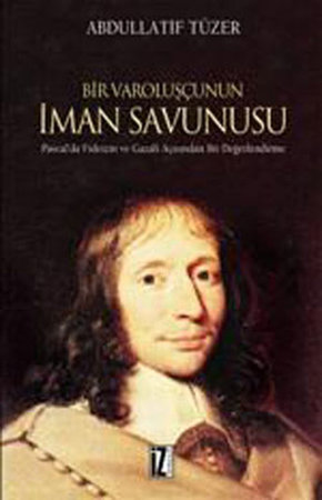 Bir Varoluşçunun İman Savunusu