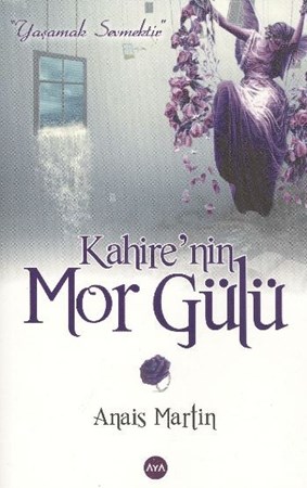 Kahire'nin Mor Gülü