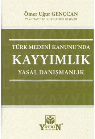 Türk Medeni Kanunu'nda Kayyımlık