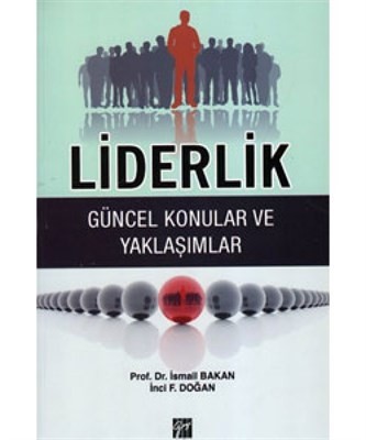Liderlik Güncel Konular Ve Yaklaşımlar