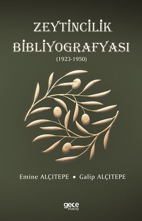 Zeytincilik Bibliyografyası (1923-1950)
