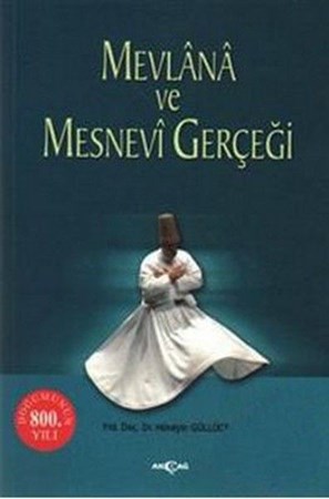 Mevlana Ve Mesnevi Gerçeği