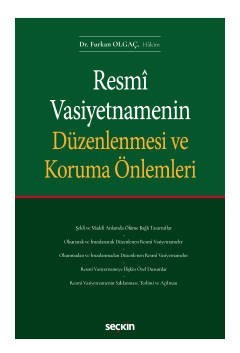 Resmî Vasiyetnamenin Düzenlenmesi Ve Koruma Önlemleri