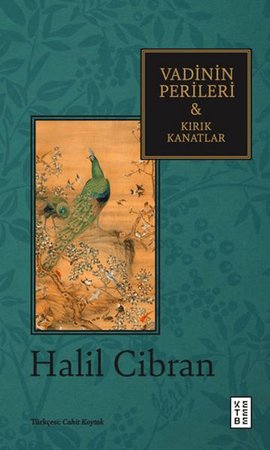 Vadinin Perileri & Kırık Kanatlar