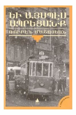 Yev Aysbes Abretsank Ve Böyle Yaşadık