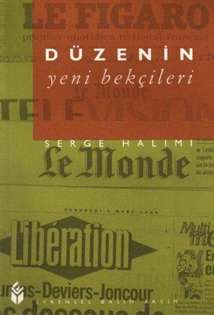 Düzenin Yeni Bekçileri