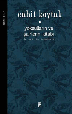 Yoksulların ve Şairlerin Kitabı -1  (Ciltli)