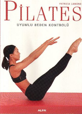 Pilates  Uyumlu Beden Kontolü