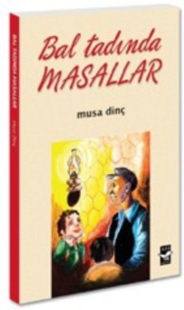 Bal Tadında Masallar
