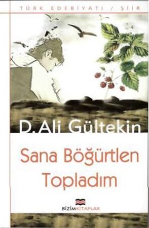 Sana Böğürtlen Topladım