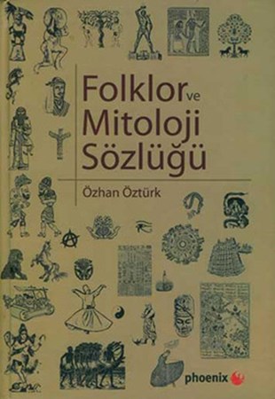 Folklor Ve Mitoloji Sözlüğü