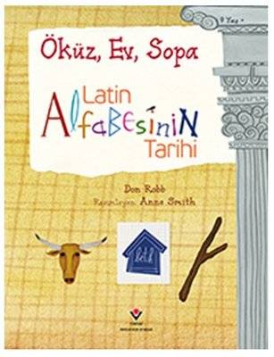 Latin Alfabesinin Tarihi-Öküz Ev Sopa