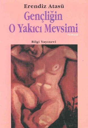 Gençliğin O Yakıcı Mevsimi