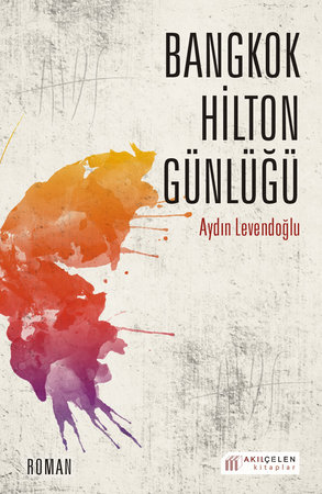 Bangkok Hilton Günlüğü