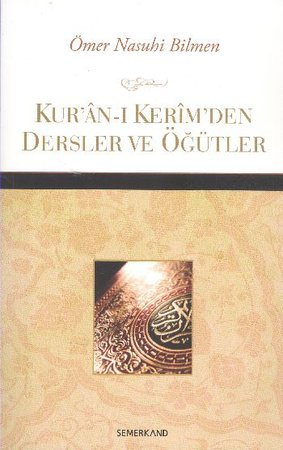 Kur'an-ı Kerim'den Dersler ve Öğütler