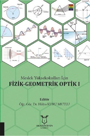 Meslek Yüksekokulları İçin Fizik - Geometrik Optik 1