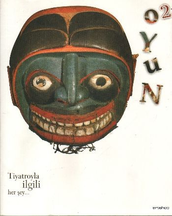 Oyun 2 Tiyatroyla İlgili Her Şey