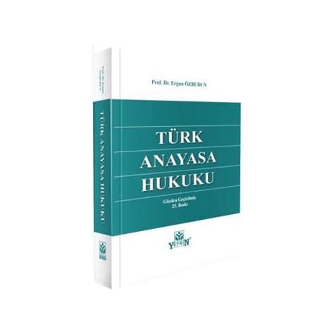 Türk Anayasa Hukuku 25. BASKI