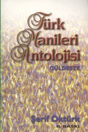 Türk Manileri Antolojisi Güldeste
