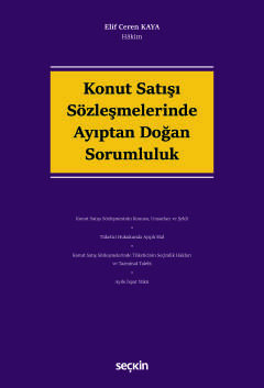 Konut Satışı Sözleşmelerinde Ayıptan Doğan Sorumluluk