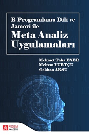 R Programlama Dili Ve Jamovi Ile Meta Analiz Uygulamaları
