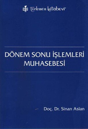 Dönem Sonu İşlemleri Muhasebesi