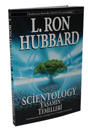 Scientology Yaşamın Temelleri Yeni Başlayanlar Için Scientology Teori Ve Pratiğinin Temel Kitab
