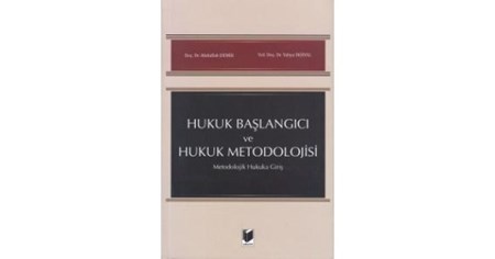 Hukuk Başlangıcı Ve Hukuk Metodolojisi