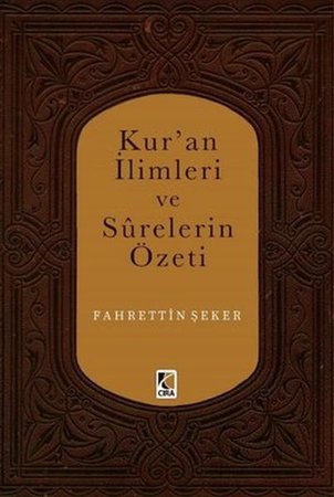 Kur'an İlimleri ve Surelerin Özeti