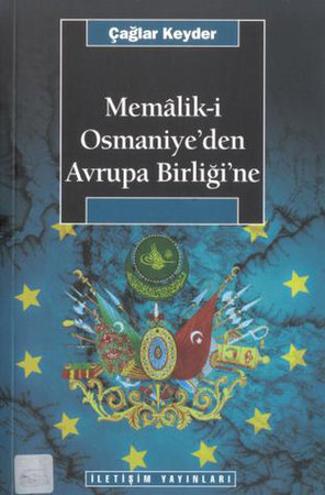 Memalik-i Osmaniye’den Avrupa Birliğine