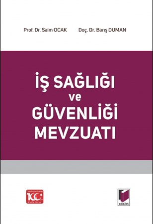 İş Sağlığı ve Güvenliği Mevzuatı