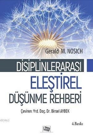 Eleştirel Düşünme Rehberi - Eleştirel Düşünme Ve Disiplinlerarası