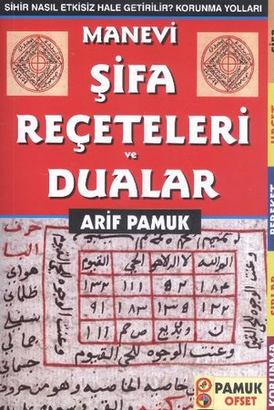 Manevi Şifa Reçeteleri ve Dualar (Dua-006)